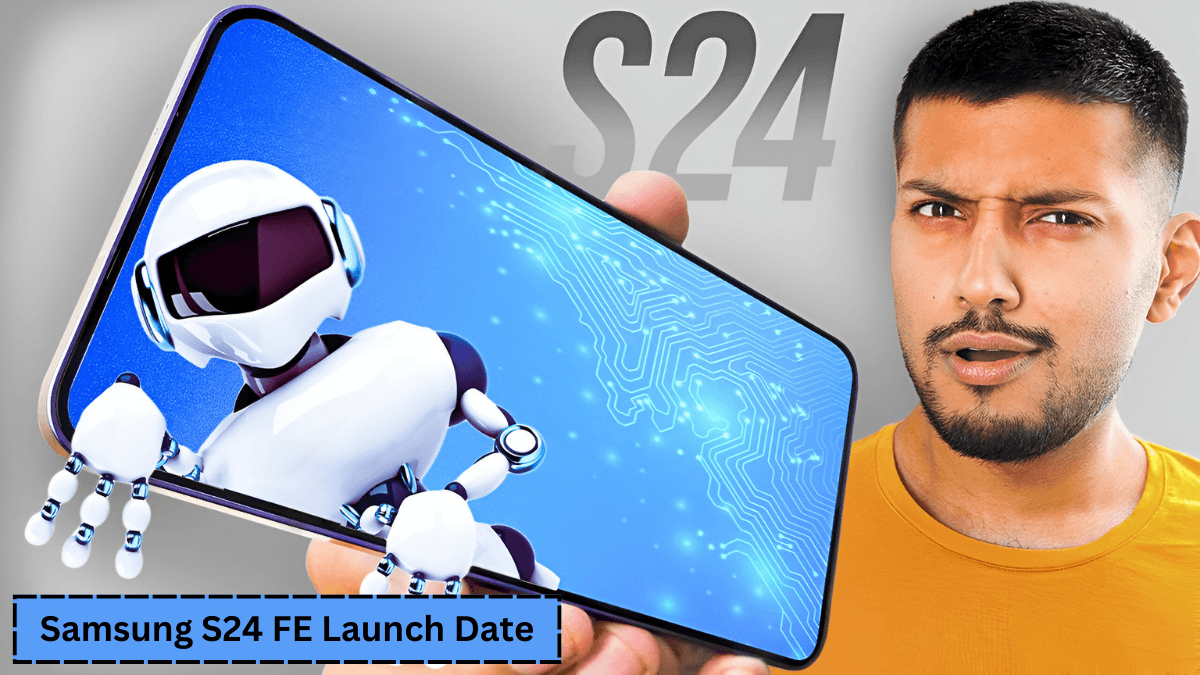 Samsung Galaxy S24 FE सैमसंग का नया Best स्मार्टफोन लॉन्च हुआ तगड़ी डिजाइन के साथ, S24 कब लॉन्च होगा