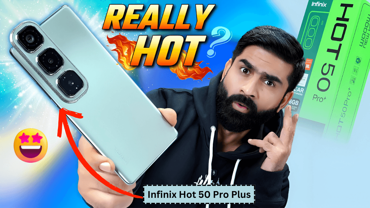 Infinix Hot 50 Pro Plus जबरदस्त परफॉर्मेंस देने की गारंटी 50MP कैमरे के साथ यही है आपका अगला 5G स्मार्टफोन! जाने Best कीमत