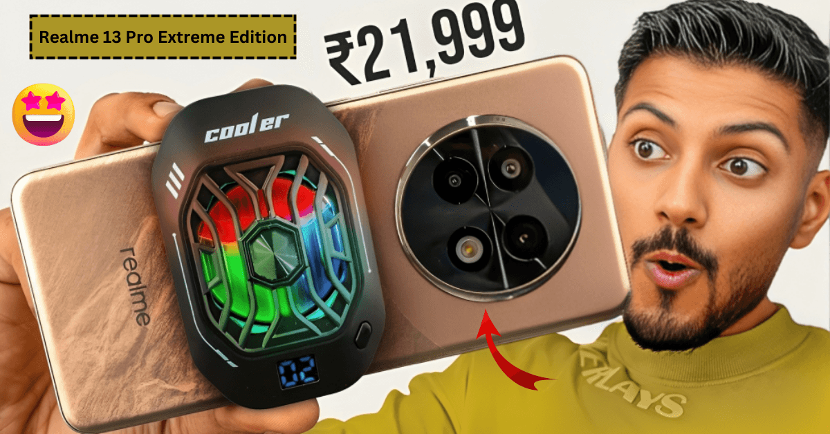 Realme 13 Pro Extreme Edition: 200MP के खतरनाक कैमरे के साथ प्रीमियम फीचर्स लैस फोन लॉन्च!Best कीमत ये