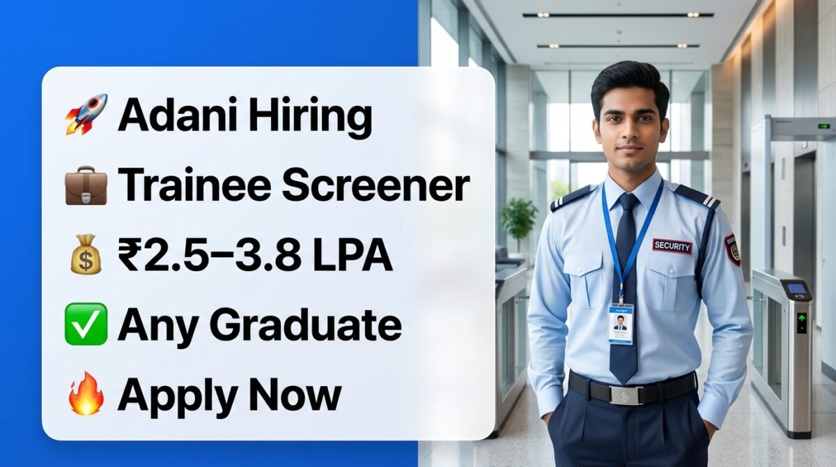 Adani Hiring Trainee Screener